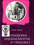 Povijesna svjedočanstva o Trogiru I.