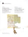 Izložba Najranija dubrovačka stoljeća / Exhibition The Early Centuries of Dubrovnik