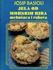Jela od morskih riba, mekušaca i rakova
