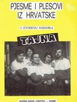 Pjesme i plesovi iz Hrvatske u izvođenju ansambla Tajna