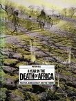 A Year in the Death of Africa. Politics, Bureaucracy and the Famine