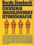 Iskušenja jugoslovenske istoriografije