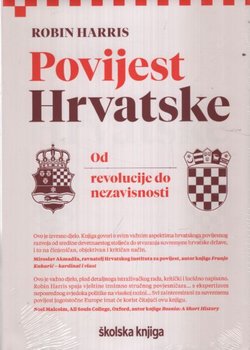 Povijest Hrvatske. Od revolucije do nezavisnosti