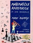 Matematičke razbibrige za nove radoznalce