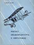 Počeci zrakoplovstva u Hrvatskoj
