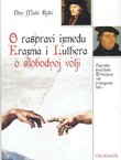 O raspravi između Erazma i Luthera o slobodnoj volji