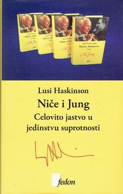 Niče i Jung. Celovito jastvo u jedinstvu suprotnosti