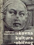 Likovna kultura "običnog" čovjeka
