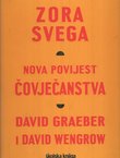 Zora svega. Nova povijest čovječanstva
