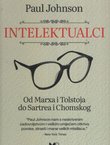 Intelektualci. Od Marxa i Tolstoja do Sartrea i Chomskog