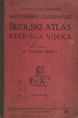 Historijsko-geografski školski atlas staroga vijeka