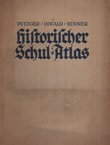 F.W. Putzger Historischer Schul-Atlas mit besonderer Berücksichtigung Österreichs