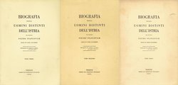 Biografia degli uomini distinti dell'Istria I-III (ristampa da 1828/29)