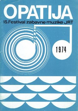 Opatija '74. 15. festival zabavne muzike JRT