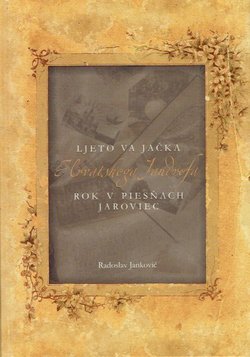 Ljeto va jačka Hrvatskoga Jandrofa / Rok v piesnach Jaroviec