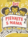 Pjevajte s nama 2. (6.izd.)