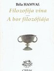 Filozofija vina / A bor filozofiaja