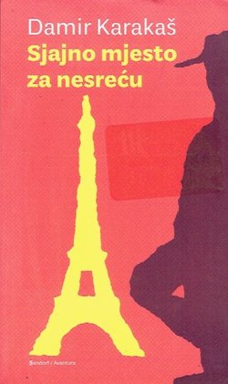 Sjajno mjesto za nesreću (2.izd.)