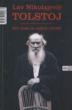 Što nam je dakle činiti?