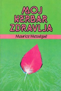 Moj herbar zdravlja