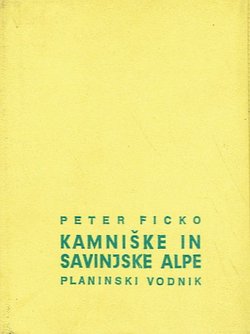 Kamniške in Savinjske Alpe. Planinski vodnik