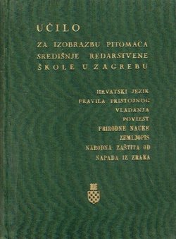 Učilo za vojničku izobrazbu pitomaca središnje redarstvene škole u Zagrebu