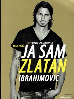 Ja sam Zlatan Ibrahimović
