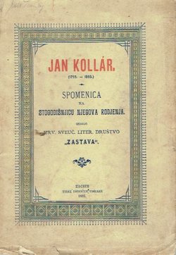 Jan Kollar (1793.-1893. Spomenica na stogodišnjicu njegova rođenja