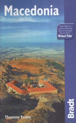 Macedonia. Bradt Travel Guide (2nd Ed.)