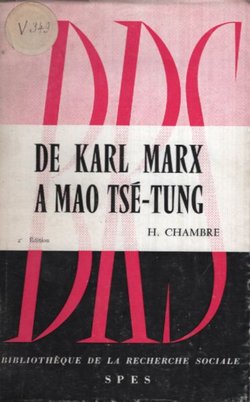 De Karl Marx a Mao Tsé-Tung. Introduction critique au marxisme-léninisme