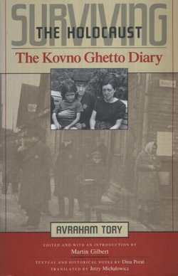 Surviving the Holocaust. The Kovno Ghetto Diary