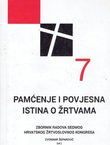 Pamćenje i povijesna istina. Zbornik radova sedmog Hrvatskog žrtvoslovnog kongresa