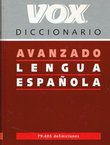 Vox diccionario. Avanzado lengua espanola