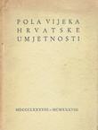 Pola vijeka hrvatske umjetnosti 1888-1938