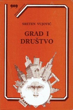 Grad i društvo. Marksistička misao o gradu