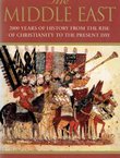 The Middle East. 2000 Years of History from the Rise of Christianity to the Present Day
