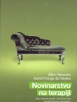 Novinarstvo na terapiji. Kako spasiti medije i demokraciju novinarstvom sutrašnjice