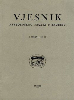 Vjesnik Arheološkog muzeja u Zagrebu, 3. serija, IX/1975