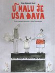 U malu je uša đava