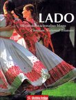 Lado. Hrvatsko nacionalno blago 1949.-2009. / Lado. Croatian National Treasure 1949-2009