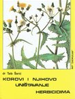 Korovi i njihovo uništavanje herbicidima (7.dop.izd.)