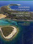 Imagining the Mediterranean: Challenges and Perspective