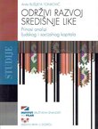Održivi razvoj središnje Like. Prinosi analizi ljudskog i socijalnog kapitala
