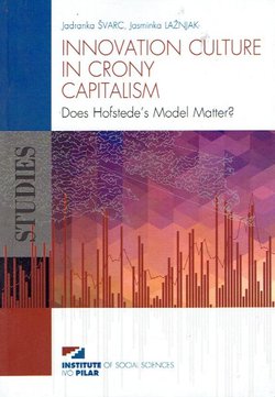Innovation Culture in Crony Capitalism. Does Hofstede's Model Matter?