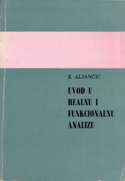 Uvod u realnu i funcionalnu analizu (3.izd.)