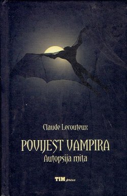 Povijest vampira. Autopsija mita