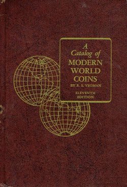 A Catalog of Modern World Coins (11the Ed.)