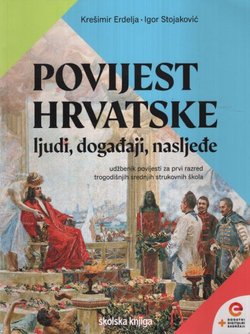 Povijest Hrvatske. Ljudi, događaji, nasljeđe