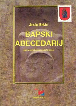 Bapski abecedarij. Spomenici sela u nestajanju
