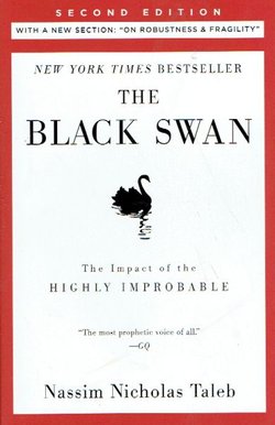 The Black Swan. The Impact of the Highly Improbable (2nd Ed.)